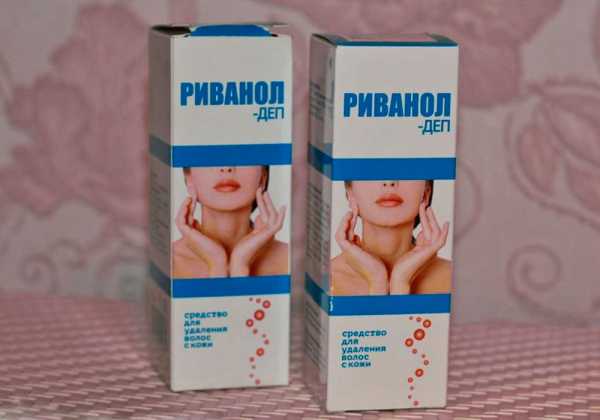 "риванол" для удаления волос: отзывы, цена, инструкция